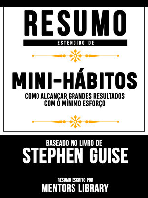 cover image of Resumo Estendido De a Arte De Mini-Hábitos